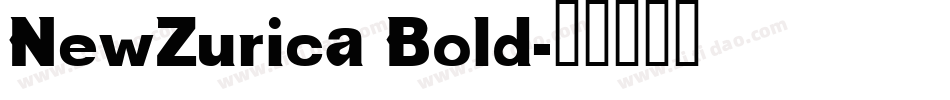 NewZurica Bold字体转换